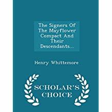 Full Download The Signers of the Mayflower Compact and Their Descendants - Henry Whittemore | ePub