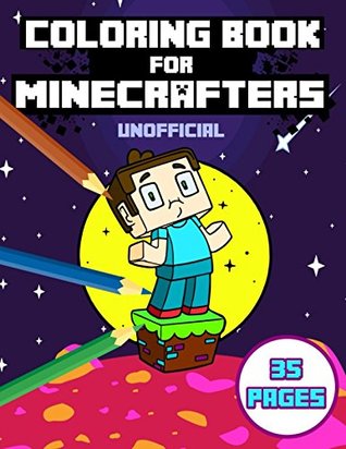 Download Coloring Book for Minecrafters: Coloring Book For Kids and Minecraft Fans (Coloring Books For Minecraft Fans) - Matt Blocker file in PDF