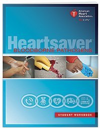 Read Heartsaver® Bloodborne Pathogens Student Workbook - American Heart Association | ePub