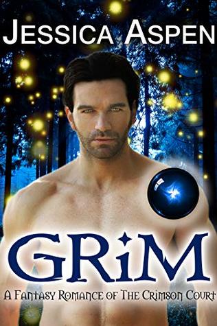 Read Online Grim: A Fantasy Romance of the Crimson Court (Tales of the Crimson Court Book 3) - Jessica Aspen | PDF