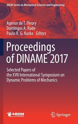 Read Proceedings of Diname 2017: Selected Papers of the XVII International Symposium on Dynamic Problems of Mechanics - Agenor Fleury file in ePub