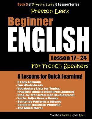 Full Download Preston Lee's Beginner English Lesson 17 - 24 for French Speakers - Kevin Lee | ePub