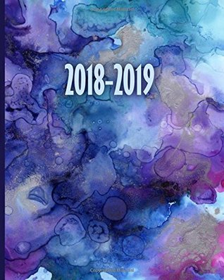 Read 2018-2019: Planner / Schedule Organizer Weekly and Monthly 2018/19 for New Academic Year, Inspirational Quotes, Matte Blue Cover (Planners and Organizers for Women 2018/19) - Panda Studio | PDF