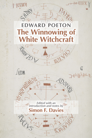 Read Online Edward Poeton: The Winnowing of White Witchcraft - Edward Poeton file in ePub