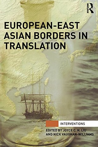 Download European-East Asian Borders in Translation (Interventions) - Joyce C.H. Liu file in ePub