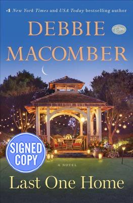 Read Last One Home: A Novel - Autographed Signed Copy - Debbie Macomber | ePub