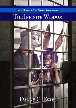 Read Online The Infinite Wisdom (The Snow Adventures Book 2) - Danny C Estes file in ePub