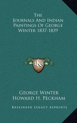 Full Download The Journals And Indian Paintings Of George Winter 1837-1839 - George Winter file in PDF