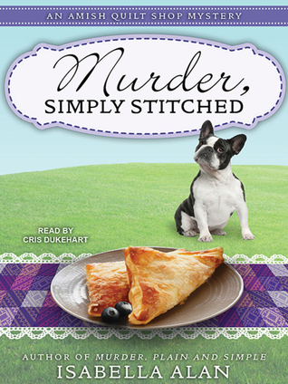 Download Murder, Simply Stitched (Amish Quilt Shop Mystery, #2) - Isabella Alan file in ePub