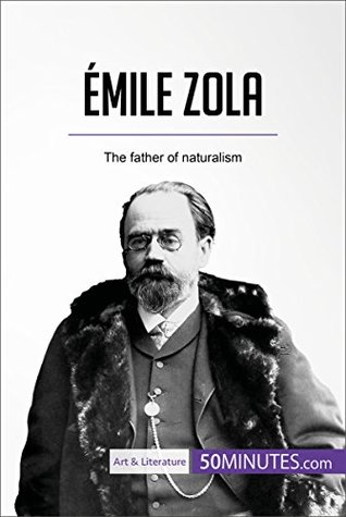 Download Émile Zola: The father of naturalism (Art & Literature) - 50MINUTES.COM file in ePub