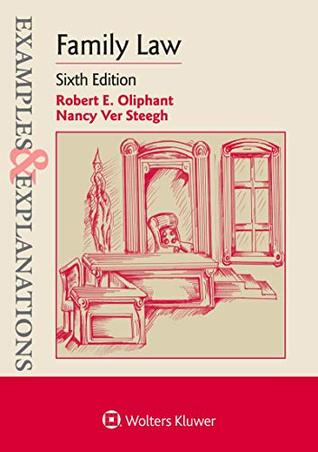 Full Download Examples & Explanations for Family Law (Examples & Explanations Series) - Robert E. Oliphant | PDF