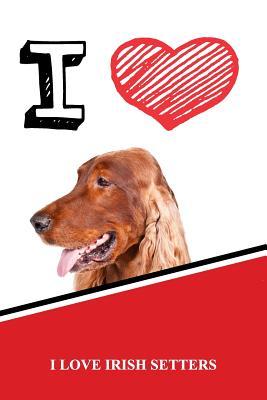 Read Online I Love Irish Setters: Jiu-Jitsu Training Diary Training Journal Log Feature 120 Pages 6x9 -  | ePub