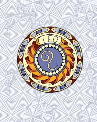 Download Leo: (8 X 10 Large)(Lined) Blank Composition Notebook Journal Organizer Planner Sketchbook Gratitude Diary Zodiac Astrology Horoscope Fire Sign Symbol Round Medallion -  file in PDF