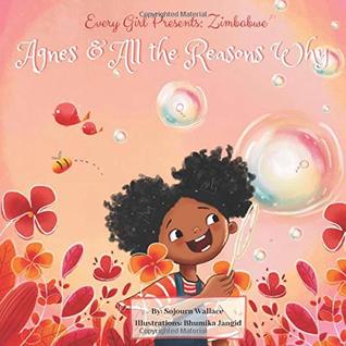 Download Every Girl Presents Zimbabwe: Agnes & All the Reasons Why - Sojourn Wallace file in PDF