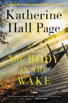 Read The Body in the Wake: A Faith Fairchild Mystery - Katherine Hall Page file in PDF