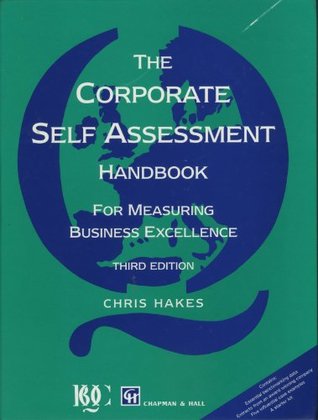 Full Download Corporate Self Assessment Handbook: For Measuring Business Excellence - C. Hakes | ePub