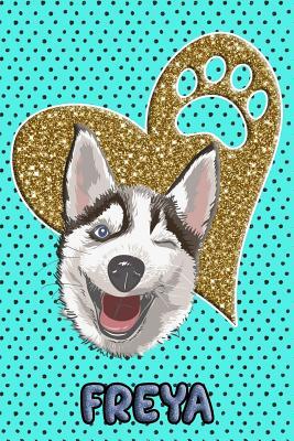 Full Download Husky Life Freya: College Ruled Composition Book Diary Lined Journal Blue - Frosty Love | ePub