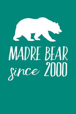 Download Madre Bear Since 2000: Blank Lined Journal for Mom to Write Down Recipes, Memories or Remedies. - Alexander Gordian file in ePub