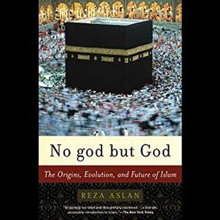 Download No god but God: The Origins, Evolution and Future of Islam - Reza Aslan file in ePub