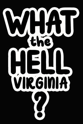 Read Online What the Hell Virginia?: College Ruled Composition Book - James Goode file in ePub