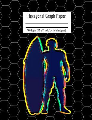 Read Online Hexagonal Graph Paper: Organic Chemistry & Biochemistry Notebook, Vibrant Hawaii Surfer Cover, 160 Pages (8.5 x 11 inch, 1/4 inch hexagons) - Nick Darker file in ePub