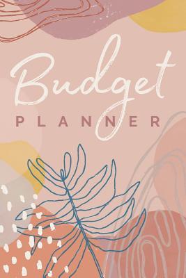 Full Download Budget Planner: A Budgeting Journal with a Simple Savings Goal Tracker, Weekly Expense Log for Tracking Daily Spending, and Monthly Budget Planner for Income, Bills, and Expenses, Undated, with a Rose Blush Pink Watercolor Cover - Artprintly Books file in ePub