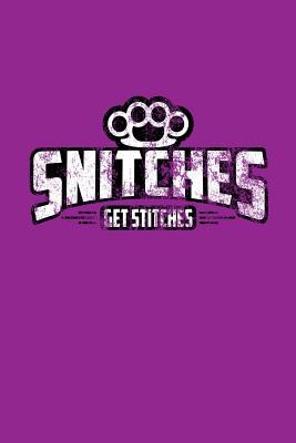 Full Download Snitches Get Stitches: Wonderful humorous journal. - nathan koorey | PDF