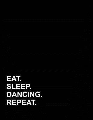 Full Download Eat Sleep Dancing Repeat: Genkouyoushi Notebook -  file in ePub