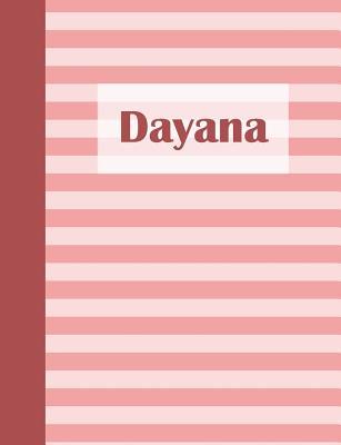 Read Online Dayana: Personalized Composition Book School Notebook, College Ruled (Lined) Journal, Pastel Pink Stripe Pattern with First Name - Namester Publishing file in ePub