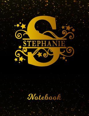 Download Stephanie Notebook: Letter S Personalized First Name Personal Writing Notepad Journal Black Gold Glittery Pattern Effect Cover College Ruled Lined Paper for Journalists & Writers Note Taking Write about your Life & Interests -  | ePub