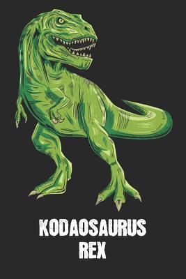 Read Online Kodaosaurus Rex: Koda - T-Rex Dinosaur Notebook - Blank Ruled Personalized & Customized Name Prehistoric Tyrannosaurus Rex Notebook Journal for Boys & Men. Funny Desk Accessories & Back To School Supplies, Birthday & Christmas Gift for Men. - Yourdinonotes Publishing | PDF