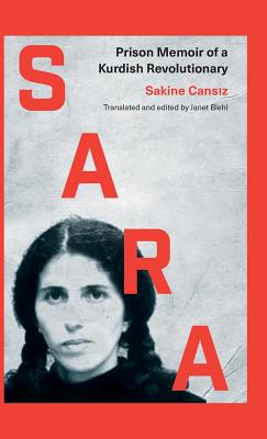 Read Sara: Prison Memoir of a Kurdish Revolutionary - Sakine Cansiz file in PDF