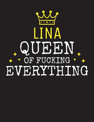 Full Download LINA - Queen Of Fucking Everything: Blank Quote Composition Notebook College Ruled Name Personalized for Women. Writing Accessories and gift for mom, wife, girlfriend, daugther, sister. Funny Valentine's Day, Birthday & Christmas Gift for Women. -  | ePub