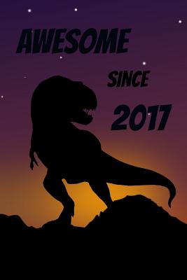 Read Online Awesome Since 2017: 2th Birthday Dinosaur Lover Gift Kids I T-Rex Vintage Happy Bday Kinder Party Present Toddler School Boy Girl I Size 6 x 9 I Ruled Paper 110 I Planner Pocket Book Journal Booklet Diary Guest Book Tickler Memo Sketch Log Book - Dino Books file in PDF