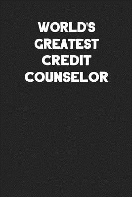 Read Online World's Greatest Credit Counselor: Blank Lined Career Notebook Journal -  file in ePub