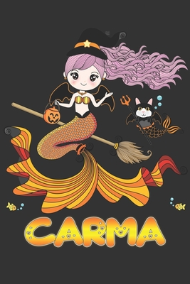 Download Carma: Carma Halloween Beautiful Mermaid Witch Want To Create An Emotional Moment For Carma?, Show Carma You Care With This Personal Custom Gift With Carma's Very Own Planner Calendar Notebook Journal - Maria Leona Halloween | PDF