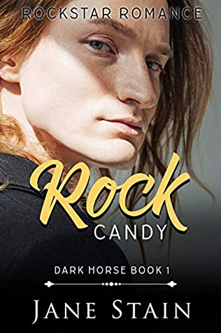 Read Online Rock Candy Rockstar Romance (Dark Horse Book 1) - Jane Stain | ePub