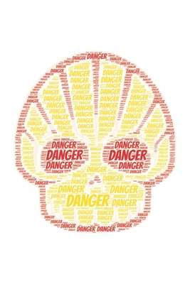 Full Download Danger: Notebook, Journal Dot grid, Dotted, Dot 120 Pages DIN A5 (6x9 inches) Notes, Drawings, Planer, Diary, Organization Word Cloud Present - Word Cloud Designs Notebooks | PDF