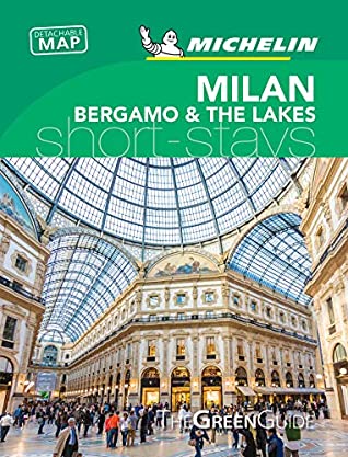 Download Michelin Green Guide Short Stays Milan Bergamo & the Italian Lakes: Travel Guide - Michelin | ePub