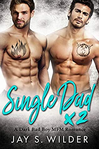 Full Download Single Dad Times Two: A Bad Boy MFM Romance (P.L.A.Y.-Time Story 2) - Jay S. Wilder file in PDF