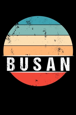 Read Online Busan: 100 Pages 6 'x 9' Travel Journal or Notebook - Diary Travel file in PDF