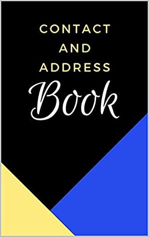 Read Online CONTACT AND ADDRESS BOOK: Black and blue cover - 160 pages - organizer - notebook -  | PDF