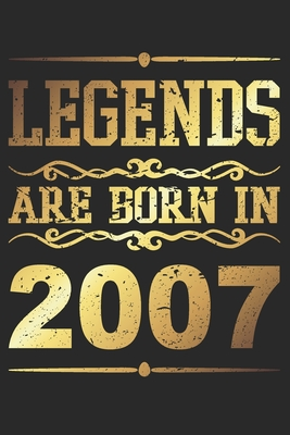Full Download Legends Are Born In 2007: Blank Lined Journal, Golden, Happy 12th Birthday Notebook, Logbook, Diary, Perfect Gift For 12 Year Old Boys And Girls - Birthday Book Publishing file in PDF