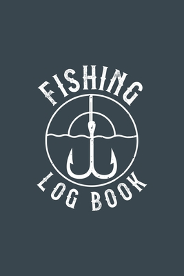 Full Download Fishing Log Book: Dark Blue Fishing Journal Fisherman's Notebook Record your Fishing Trips and Progress 6x9 inches, 100 pages -  | ePub