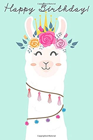 Full Download Happy Birthday!: Birthday Book for Messages, Birthday Wishes or Journaling for Llama Lovers! - Dadamilla Design file in ePub